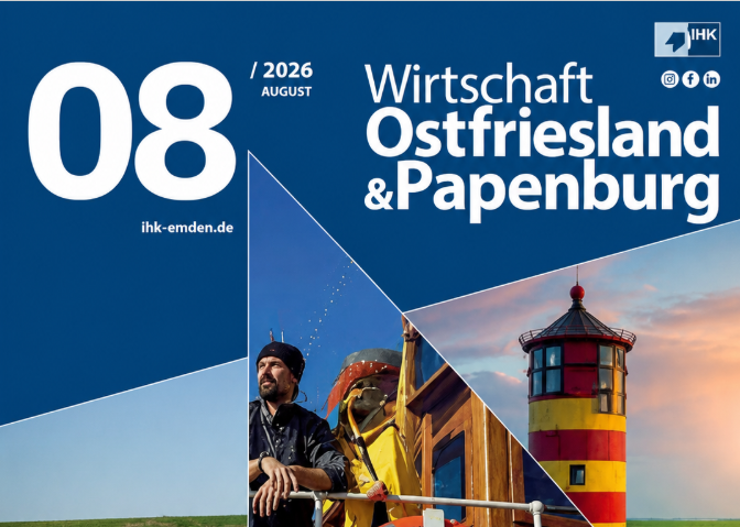 Titelseite Wirtschaft Ostfriesland & Papenburg – Magazin der IHK für Ostfriesland und Papenburg